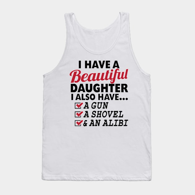 DAD Beautiful Daughter WHITE Print Tank Top by CreativeAngel